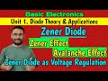 Zener Diode (Zener Diode as Voltage Regulator) Avalanch effect \u0026 Zener effect