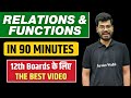 RELATIONS \u0026 FUNCTIONS in 90 Minutes | BEST for Class Term 1 🔥