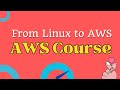 From Linux to AWS - A Comprehensive Guide for Cloud Practitioners | Tech Arkit