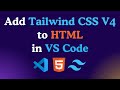 How to Add Tailwind CSS to HTML: CDN and CLI Setup in VS Code (Step-by-Step Guide)