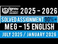 MEG 15 SOLVED ASSIGNMENT 2025-26 | MEG 15 SOLVED ASSIGNMENT 2025-26 IN ENGLISH | MEG 15 ASSIGNMENT