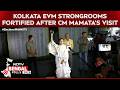 Kolkata EVM Strongrooms Fortified After Mamata Banerjee's Visit, Trinamool's Protests