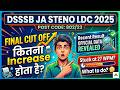DSSSB 802/23 Final Cut Off 🔥 कितना बढ़ेगा? Previous Year Shock Analysis!