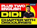 Plus Two English | Didi Chapter With Discourses | Xylem Plus Two