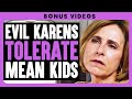 Evil Karens Tolerate Mean Kids | Dhar Mann Bonus Compilations