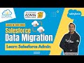 Data Migration | Salesforce Admin Tutorial 15