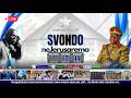 SVONDO NEJERUSAREMA  -SUNDAY 22 MARCH 2026 @ MBUNGO CITY OF PEACE.