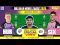 SIX vs HUR Dream11, SIX vs HUR Dream11 Prediction, Sydney vs Hobart Hurricanes 31ST BBL T20 Dream11