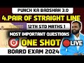 🔴LIVE | 12th MATHS 1 | 4.PAIR OF STRAIGHT LINE | ONESHOT | PUNCH KA BADSHAH 3.0 | BOARD EXAM 2024