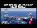 War Next? Trump Hints World's Largest Warship, USS Gerald R. Ford To Be Deployed In Iran | 4K