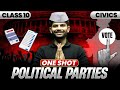 Political Parties | New One Shot | Class 10 Civics 2025-26