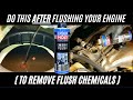 The Correct Way to Flush Your Engine - Leaves No Residue