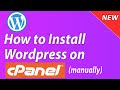 [NEW] How to Install Wordpress on Cpanel Manually - Step by Step for Beginners