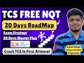 🔥😎TCS NQT 20 Days RoadMap - How To Prepare For TCS NQT 2026 | TCS FREE NQT 2026 MASTER Plan