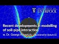 Recent developments in modelling of soil-pipe interaction