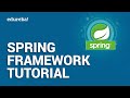 Spring Framework Tutorial | Spring Tutorial For Beginners With Examples | Java Framework | Edureka