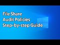 How to enable File Share Auditing on Windows Server