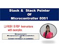 Unit 4 L4 | Stack \u0026 stack pointer  in Microcontroller 8051| PUSH \u0026 POP instructions in 8051