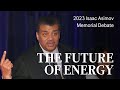 The Future of Energy | 2023 Isaac Asimov Memorial Debate