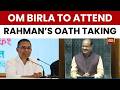 Lok Sabha Speaker Om Birla To Represent India At Tarique Rahman's Swearing-in Ceremony in Dhaka