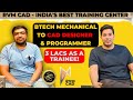 3 LACS PACKAGE AS A TRAINEE | Mechanical Engineer placed in CAD Design by Team RVM CAD