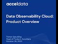 Acceldata webinar: Product Overview for Data Observability Cloud
