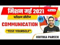 09:00 AM - Mission May 2021 | Communication by Kritika | Test Yourself Day -1