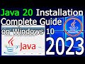 How to Install Java 20 on Windows 10 [ 2023 Update ] JAVA_HOME, JDK installation Complete Guide