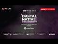 LIVE NOW: Digital Native Connect 2026 | Cloud, AI \u0026 Digital Trust