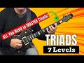 Triads | 7 Levels | Beginner to Pro