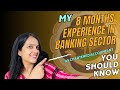 My 8 months experience of working in Banking Sector as a Chartered Accountant? | Role? | Work Life