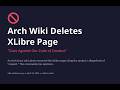 Arch Linux CENSORS Open Source Project?! The XLibre Drama Explained!