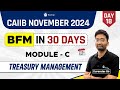 Treasury Management | CAIIB BFM Important Topics | CAIIB Nov 2024 Preparation | EduTap CAIIB Classes