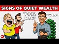 7 Signs Someone is Secretly Wealthy