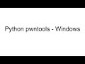 Pwntools installation - Windows