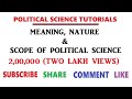 Meaning, Nature \u0026 Scope of Political Science - EP 1