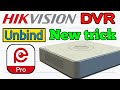 Hikvision Dvr Unbind Hik partner pro | Hikvision Dvr Unbind Easy Mathed..