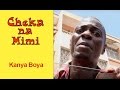 Kanya Boya - Cheka na Mimi