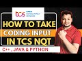How to Take Coding Input in TCS NQT 2026 | TCS NQT Coding Input | TCS NQT 2026 Preparation