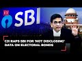 Electoral Bonds case: Supreme Court asks SBI to 'disclose everything' by March 21