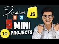 5 DOM Projects In JavaScript | Don't Miss It | Beginner to Pro | Premium JavaScript