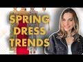 11 Spring 2026 Dress Trends You NEED to KNOW!