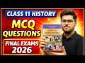 Class 11 History Most Important MCQ Questions | Final Exam 2026 Preparation