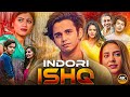 Indori Ishq (2025) New Released South Hindi Dubbed Movie |Ritvik Sahore, Vedika Bhandari, Tithi Raaj