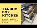 tandem box kitchen | tandem drawer | kitchen tandem box accessories | designera by sneha bagh