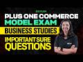 Plus One Commerce Model Exam - Business Studies Important Sure Questions | Xylem Plus One Commerce