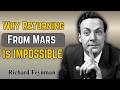 The Terrifying Truth About Returning from Mars | Feynman
