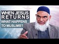 What Happens To Muslims When Christ Returns? | Dr. Shabir Ally