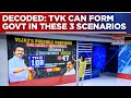 With 108 Seats, TVK Looking For 10 More Seats To Form Govt, Decoding 3 Scenarios For Vijay's Govt