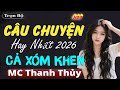Hay Quá - Câu Chuyện Hay Nhất 2026 | Đọc Truyện Đêm Khuya Ngủ Ngon